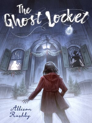 cover image of The Ghost Locket
